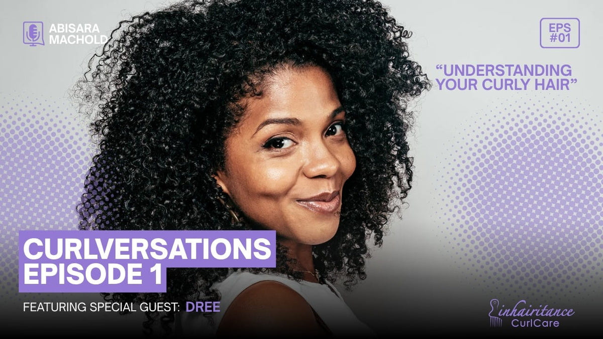 Introducing CURLVERSATION: Real Curly Hair Conversations - Inhairitance CurlCare